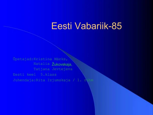 Eesti Vabariik-85