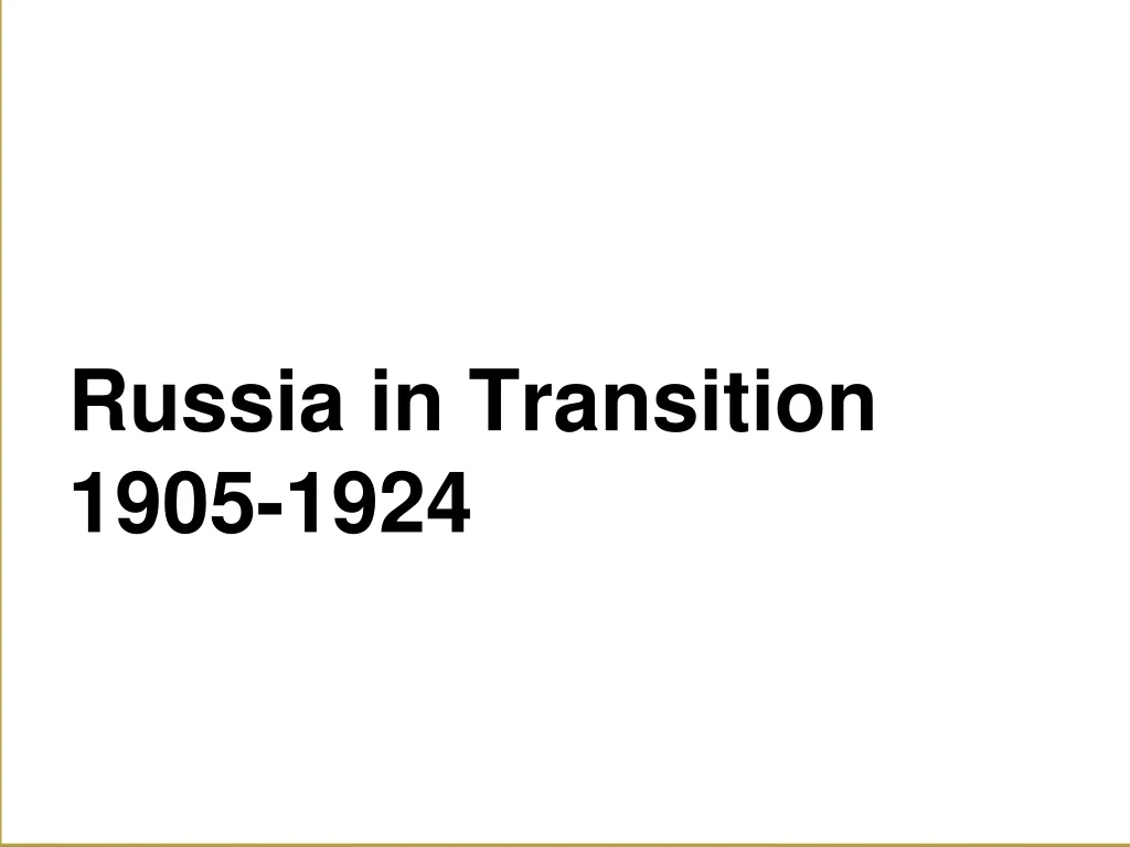 russia in transition 1905 1924