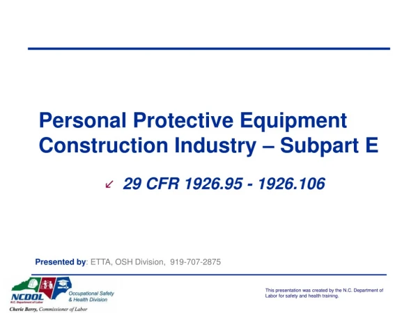 personal protective equipment construction industry subpart e