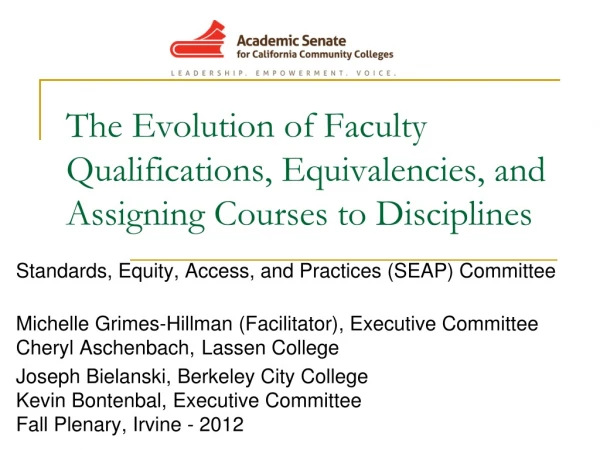 The Evolution of Faculty Qualifications, Equivalencies, and Assigning Courses to Disciplines
