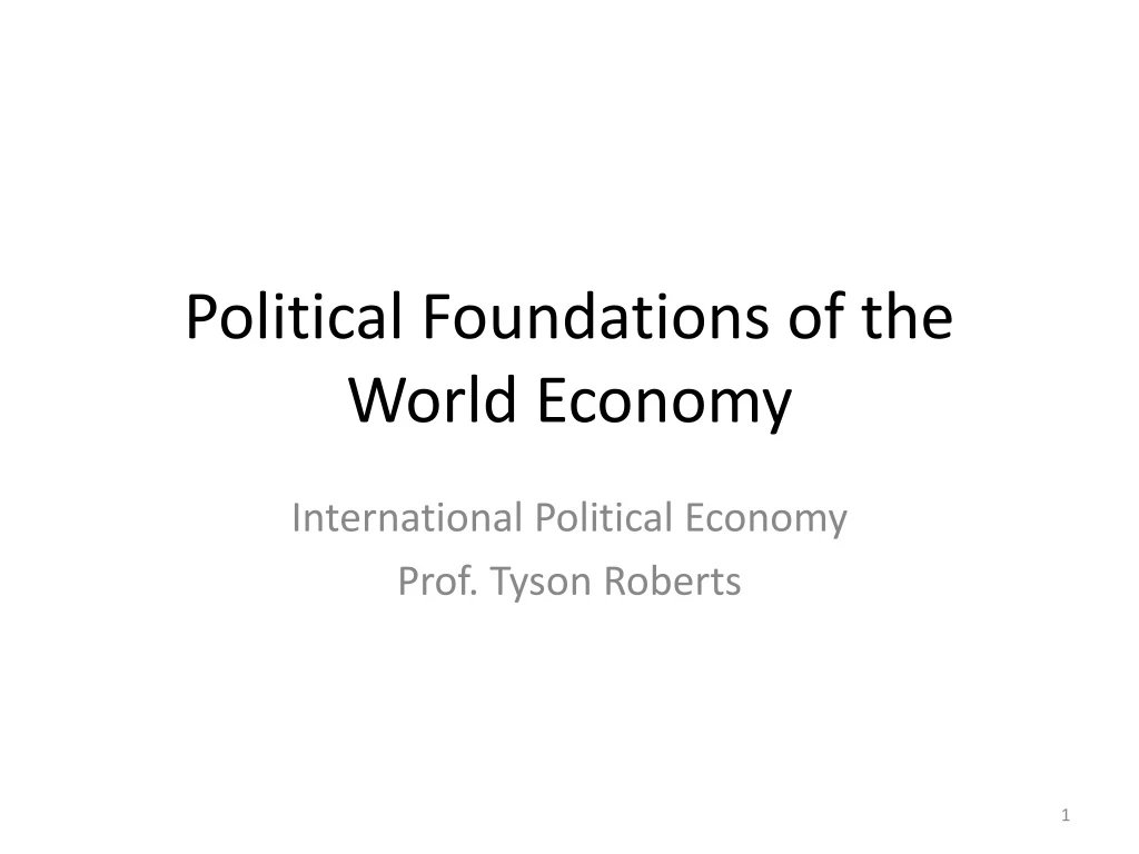 political foundations of the world economy