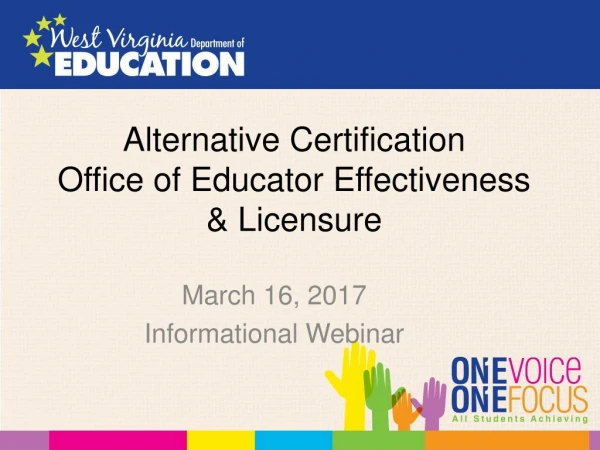 Alternative Certification Office of Educator Effectiveness &amp; Licensure