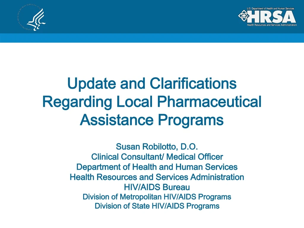 update and clarifications regarding local pharmaceutical assistance programs