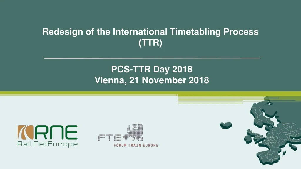 redesign of the international timetabling process ttr