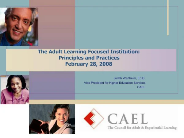 The Adult Learning Focused Institution: Principles and Practices February 28, 2008