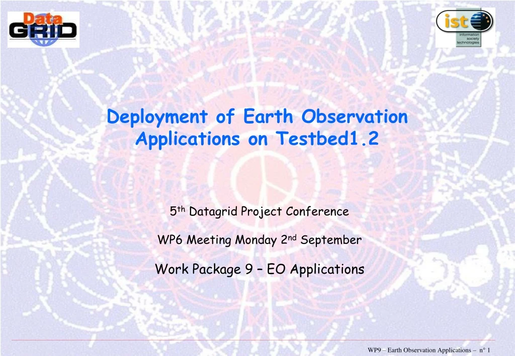 deployment of earth observation applications on testbed1 2