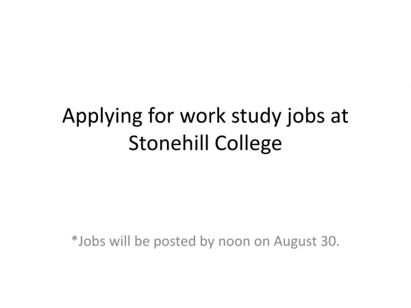 Applying for work study jobs at Stonehill College