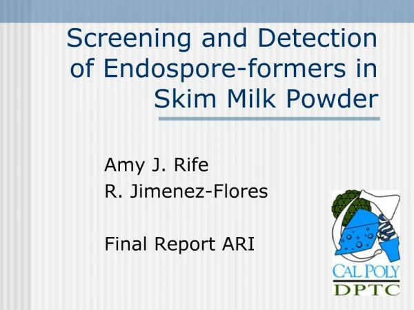 Screening and Detection of Endospore-formers in Skim Milk Powder