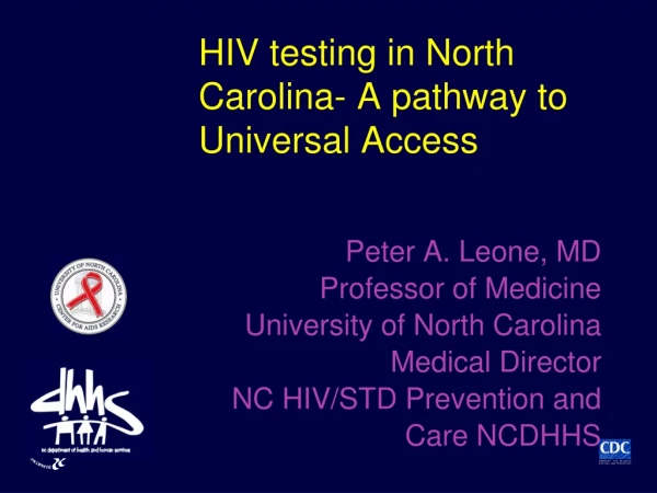 HIV testing in North Carolina- A pathway to Universal Access