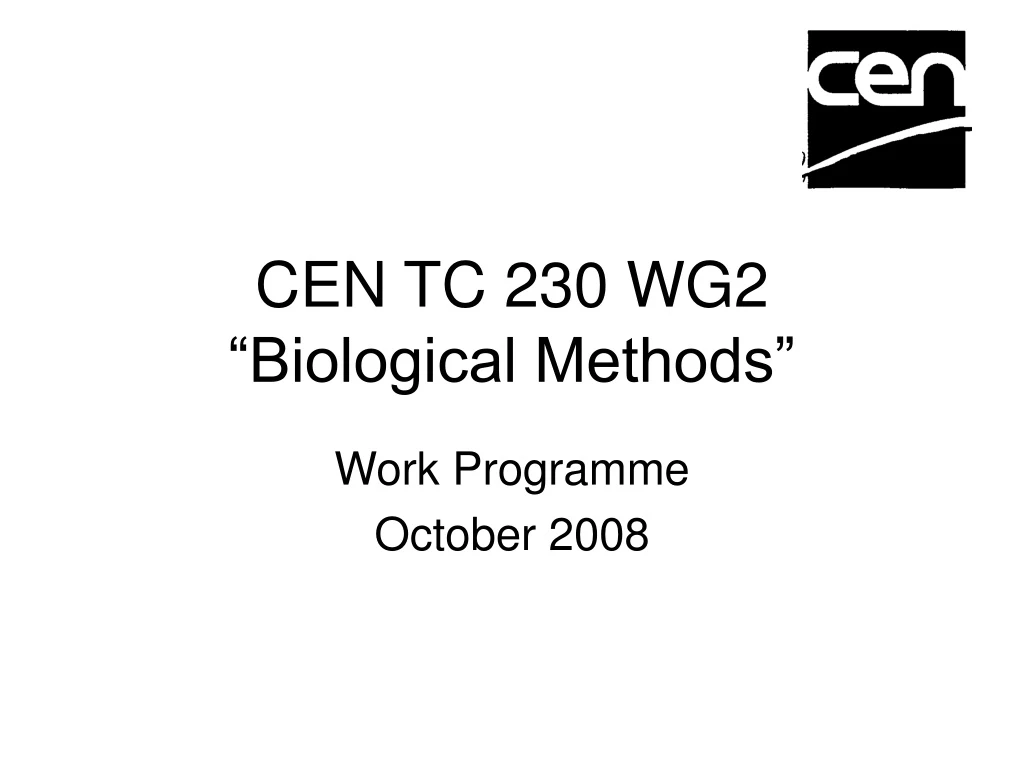 cen tc 230 wg2 biological methods