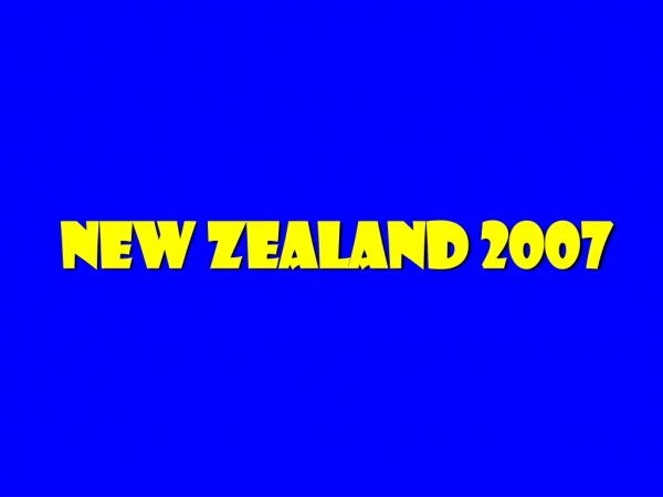 NEW ZEALAND 2007