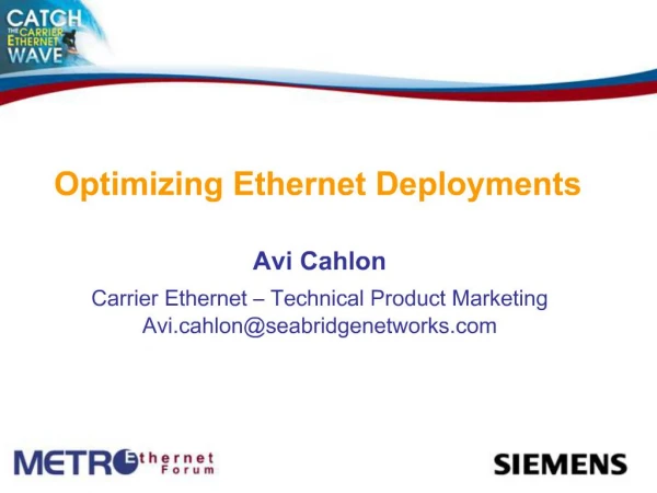 Avi Cahlon Carrier Ethernet Technical Product Marketing Avihlonseabridgenetworks