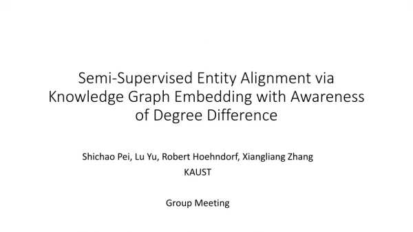 Semi-Supervised Entity Alignment via Knowledge Graph Embedding with Awareness of Degree Difference
