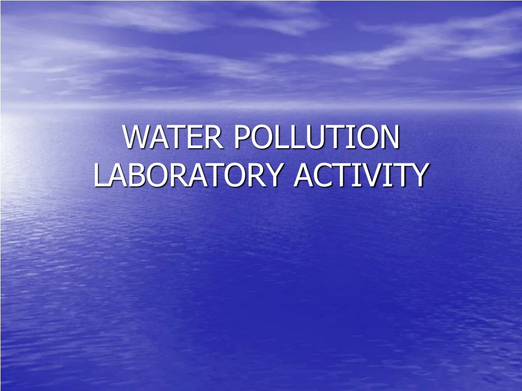 water pollution laboratory activity
