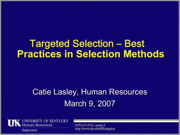 Targeted Selection Best Practices in Selection Methods
