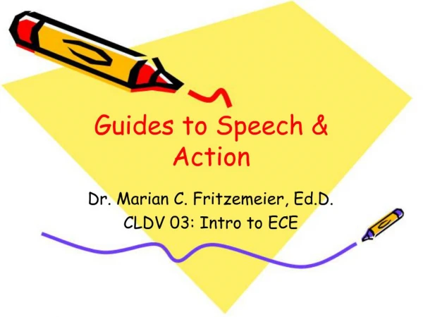 Guides to Speech Action