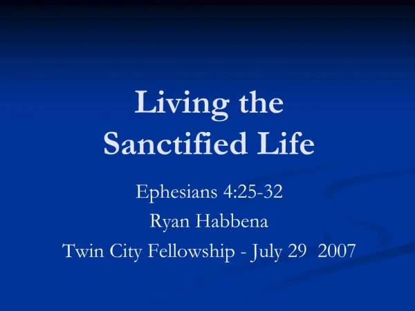 Living the Sanctified Life