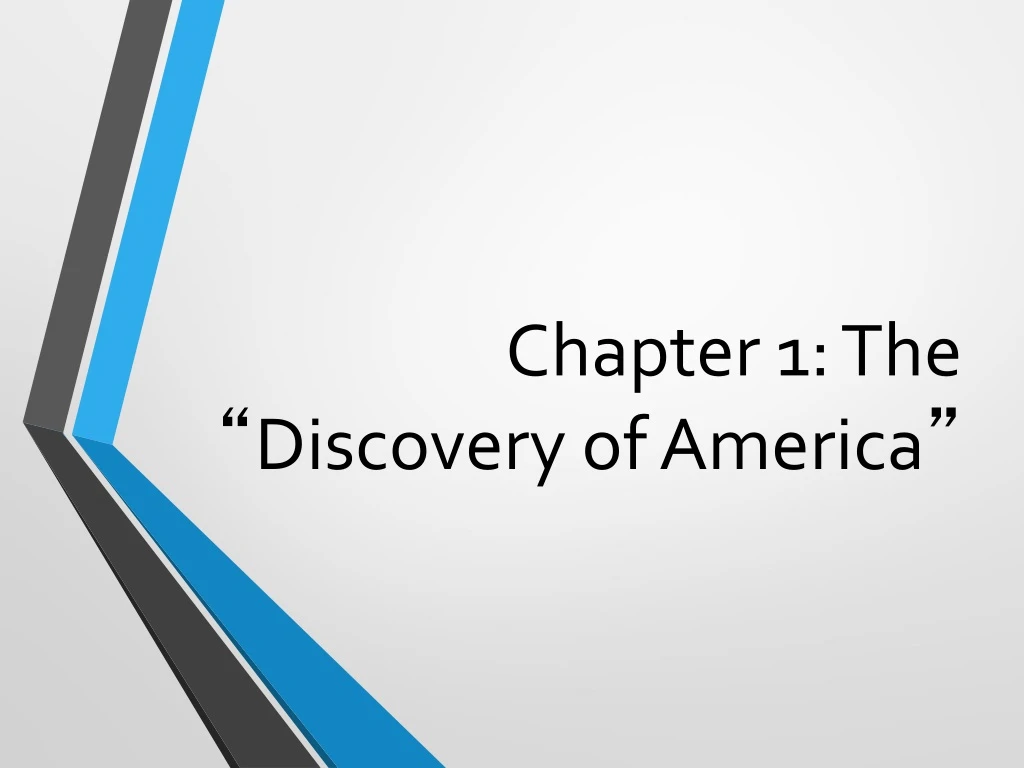 chapter 1 the discovery of america