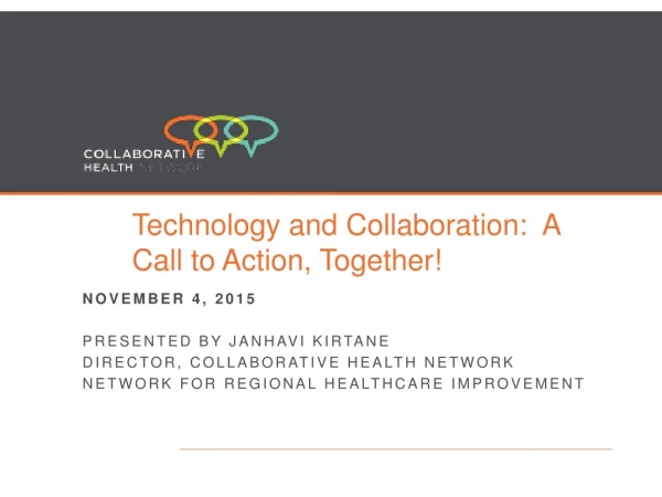 Technology and Collaboration: A Call to Action, Together!