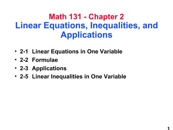 Math 131 - Chapter 2 Linear Equations, Inequalities, and Applications