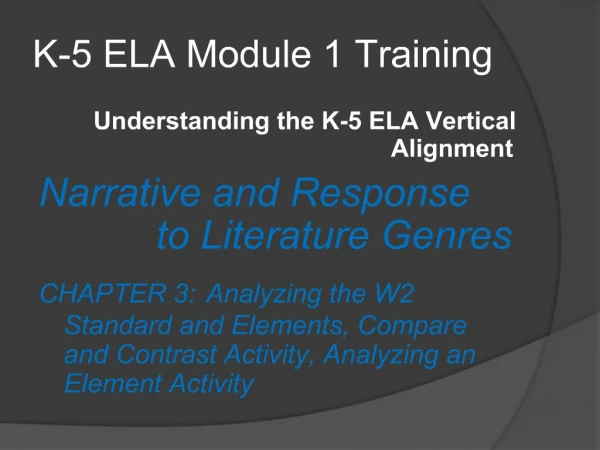 K-5 ELA Module 1 Training