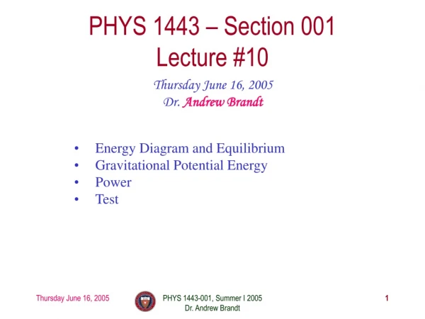 PHYS 1443 – Section 001 Lecture #10