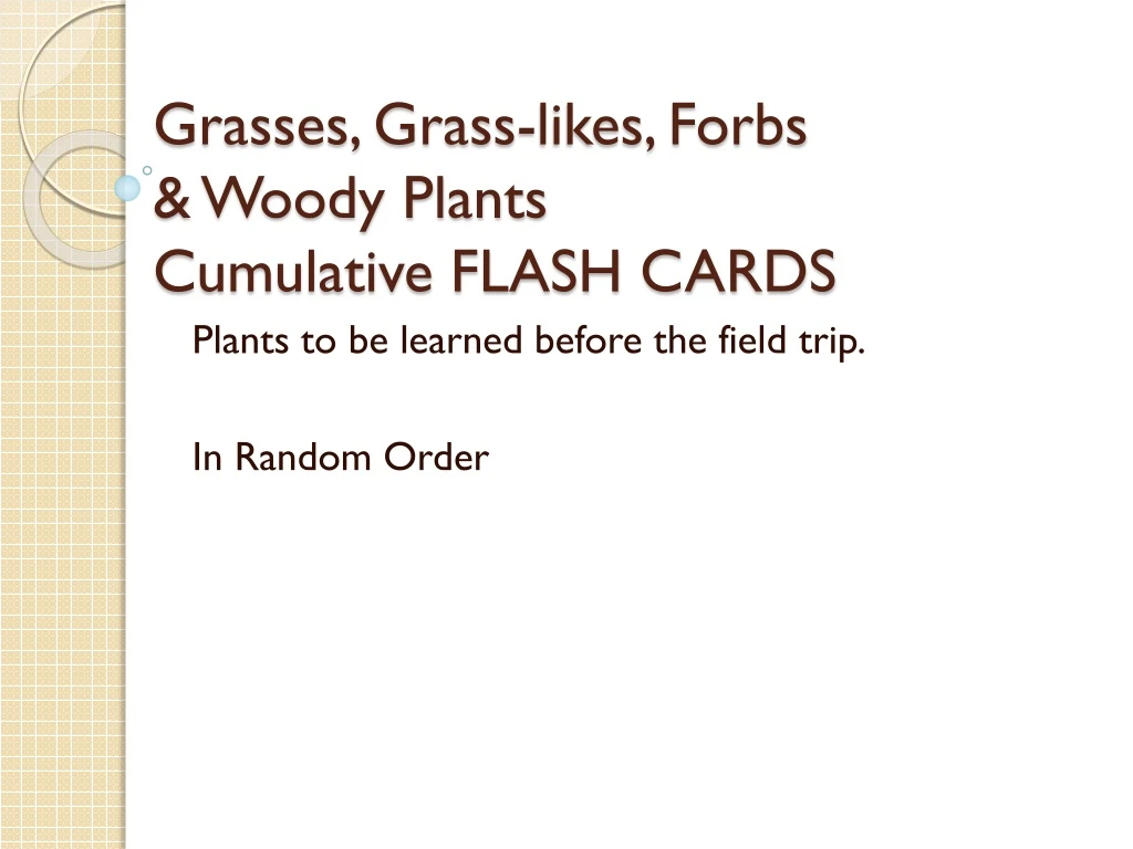 grasses grass likes forbs woody plants cumulative flash cards