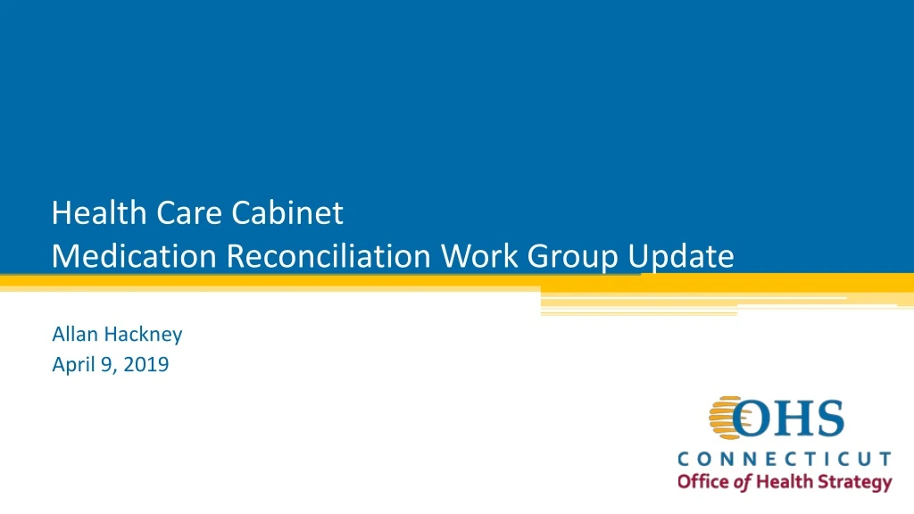 health care cabinet medication reconciliation work group update