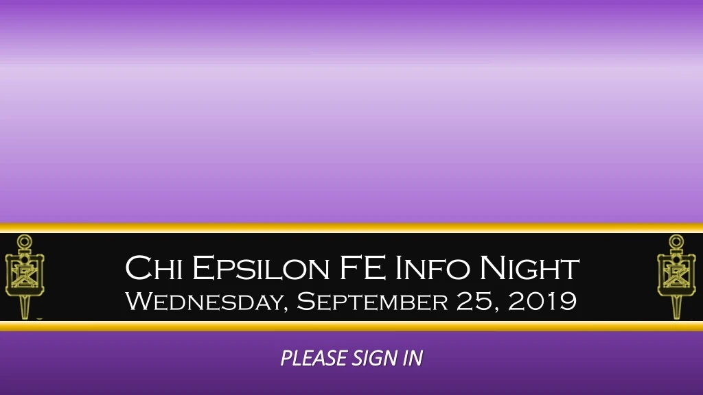 chi epsilon fe info night wednesday september 25 2019