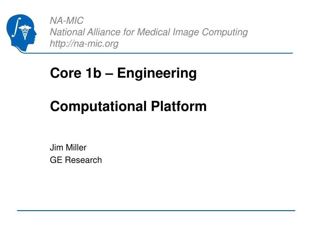 core 1b engineering computational platform