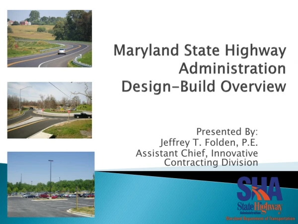 Maryland State Highway Administration Design-Build Overview