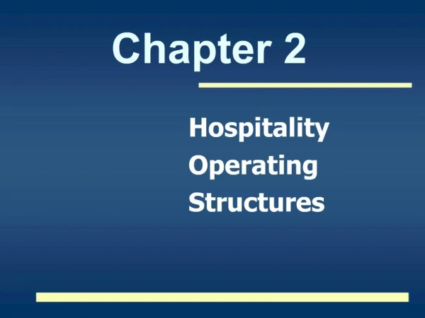 Hospitality Operating Structures