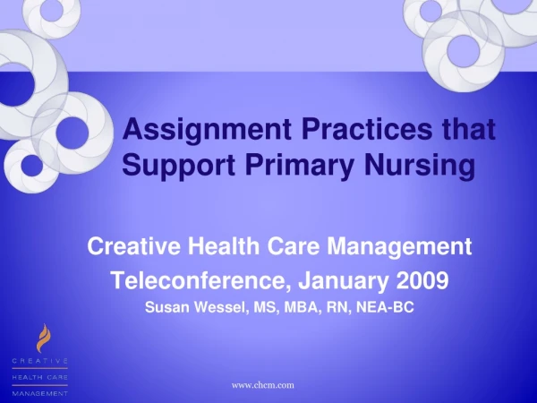 Assignment Practices that Support Primary Nursing