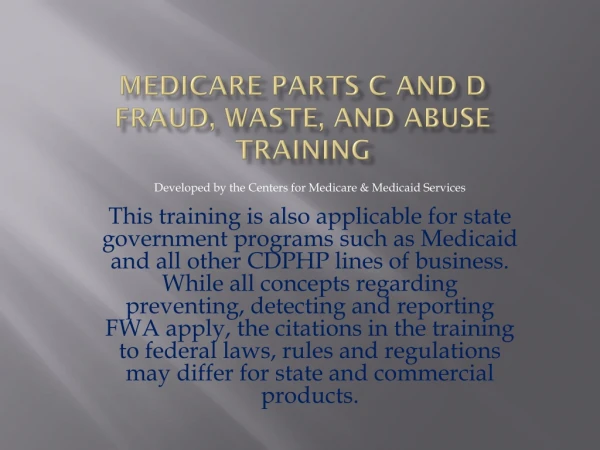 Medicare parts c and D Fraud, Waste, and Abuse Training