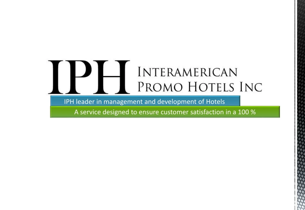 iph leader in management and development of hotels