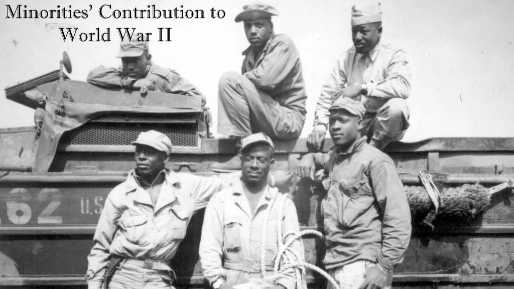 minorities contribution to world war ii