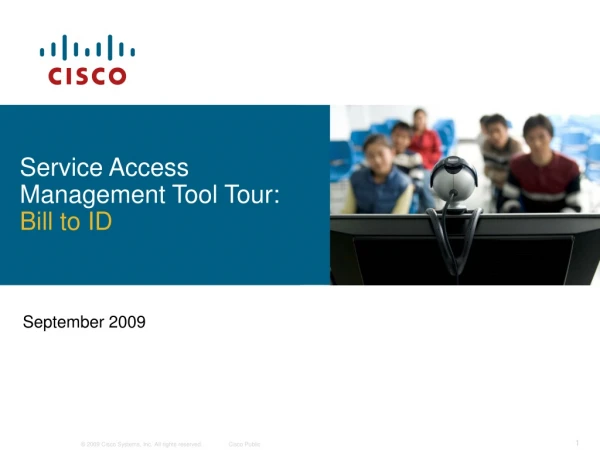 Service Access Management Tool Tour: Bill to ID