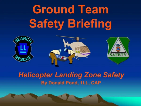 Ground Team Safety Briefing