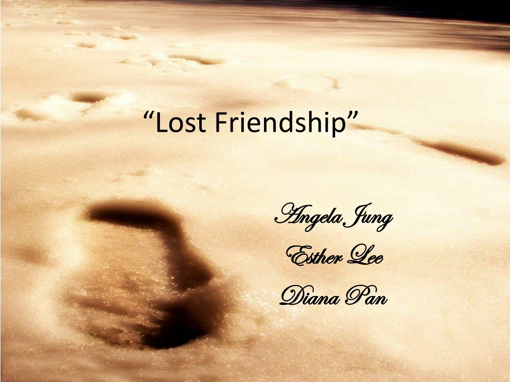 lost friendship