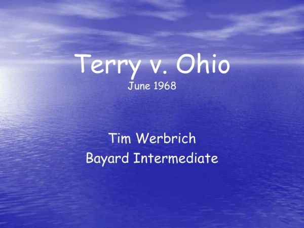 Terry v. Ohio June 1968
