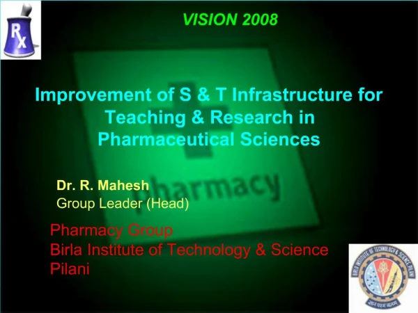 Pharmacy Group Birla Institute of Technology Science Pilani
