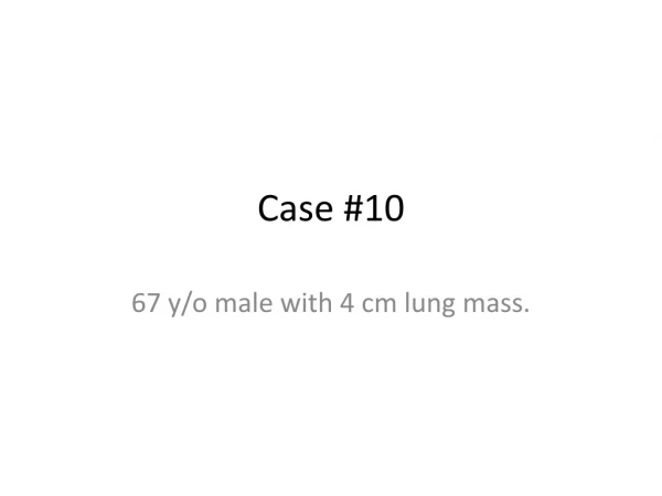 Case #10