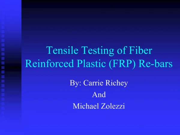 Tensile Testing of Fiber Reinforced Plastic FRP Re-bars