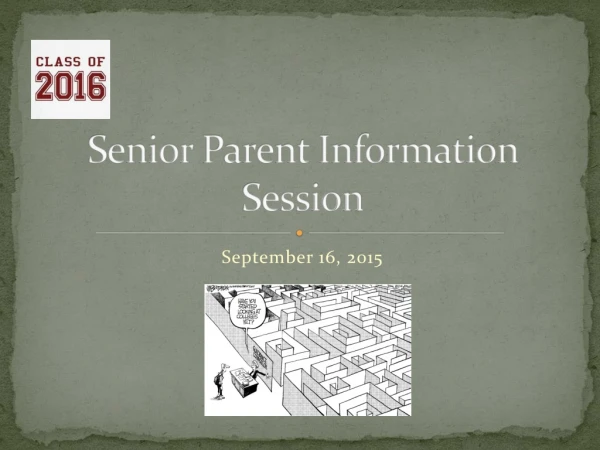 Senior Parent Information Session