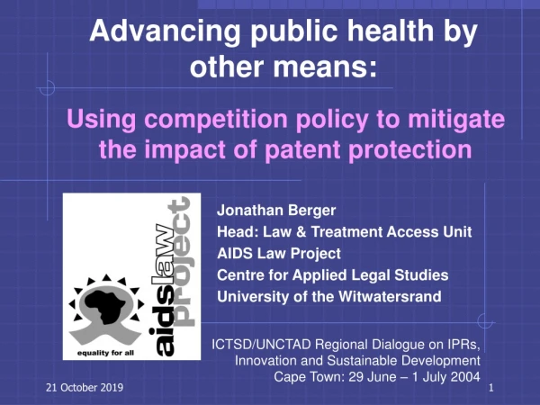 Using competition policy to mitigate the impact of patent protection