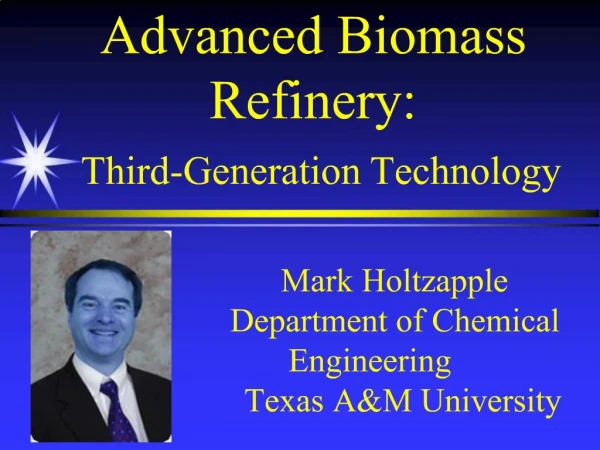 Mark Holtzapple Department of Chemical Engineering Texas AM University