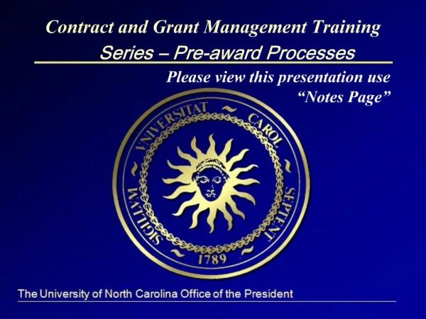 Contract and Grant Management Training Series Pre-award Processes