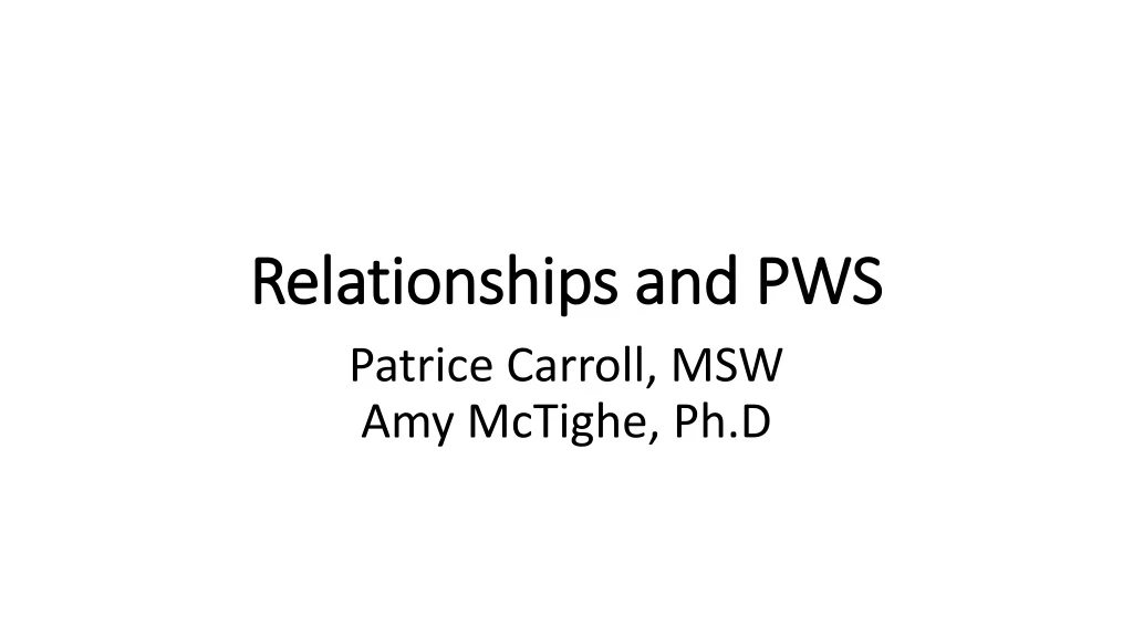 relationships and pws