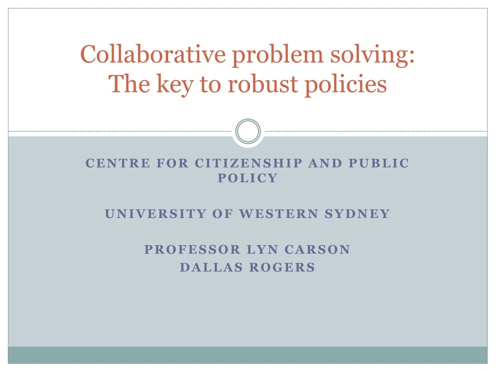 collaborative problem solving the key to robust policies