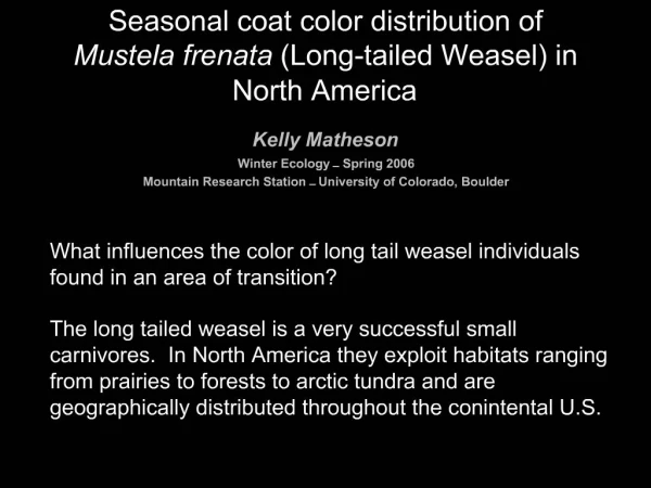 Seasonal coat color distribution of Mustela frenata Long-tailed Weasel in North America